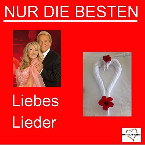 Judith & Mel - Nur Die Besten - Liebeslieder (2017)