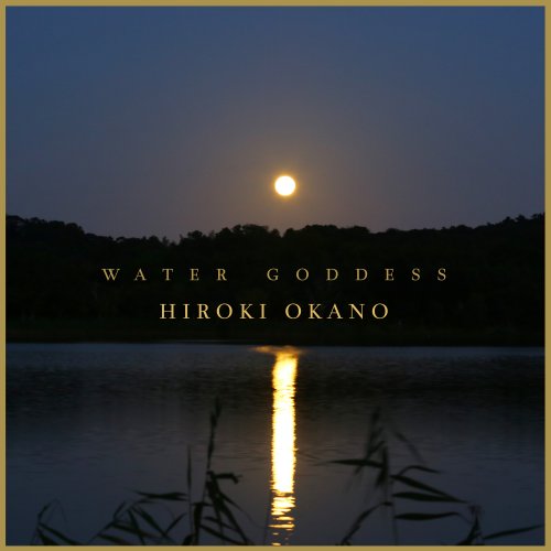 Hiroki Okano - Water Goddess (2016)