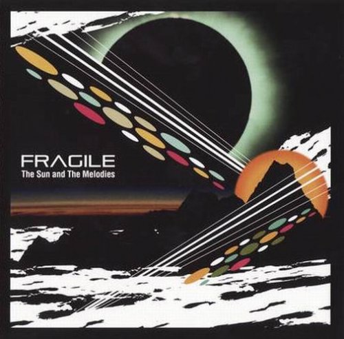 Fragile - The Sun And The Melodies (2009)