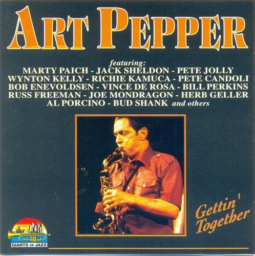Art Pepper - Gettin' Together (1996) 320 kbps