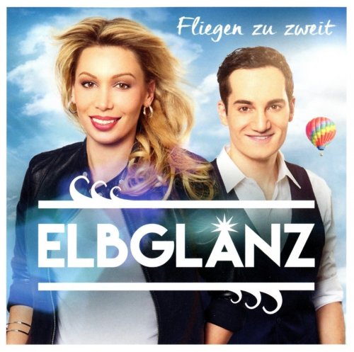 Elbglanz - Fliegen Zu Zweit (2017)