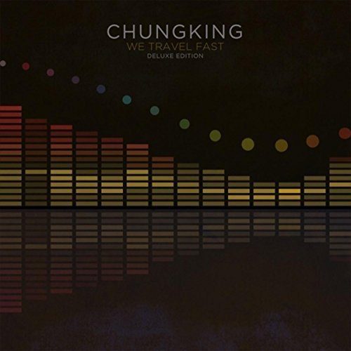 Chungking - We Travel Fast (2003)