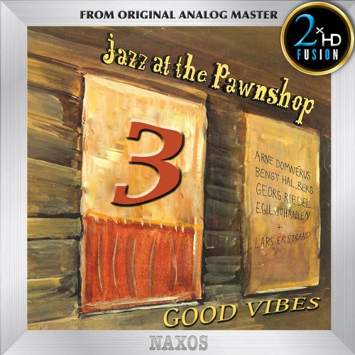 Arne Domnerus - Jazz At The Pawnshop 3: Good Vibes (1976/2017) [DSD128 / Hi-Res]