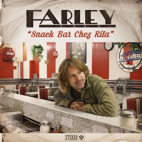 Farley - Snack Bar chez Rita (2016) [Hi-Res]