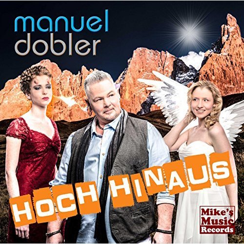 Manuel Dobler - Hoch Hinaus (2017)