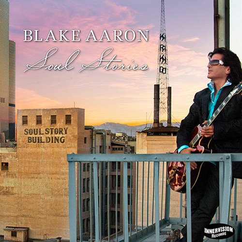 Blake Aaron - Soul Stories (2015) FLAC