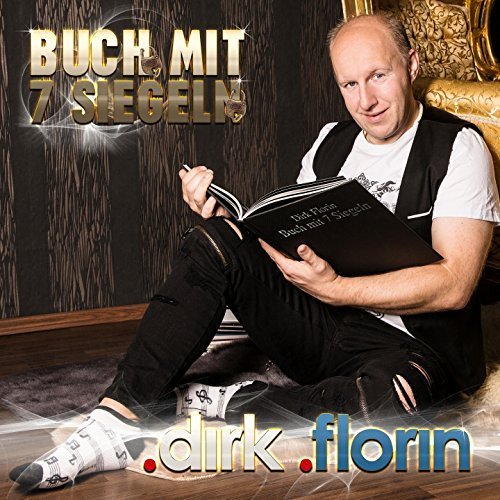 Dirk Florin - Buch Mit Sieben Siegeln (2017)