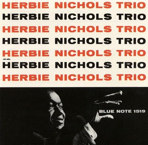 Herbie Nichols - Herbie Nichols Trio (1956), 320 Kbps