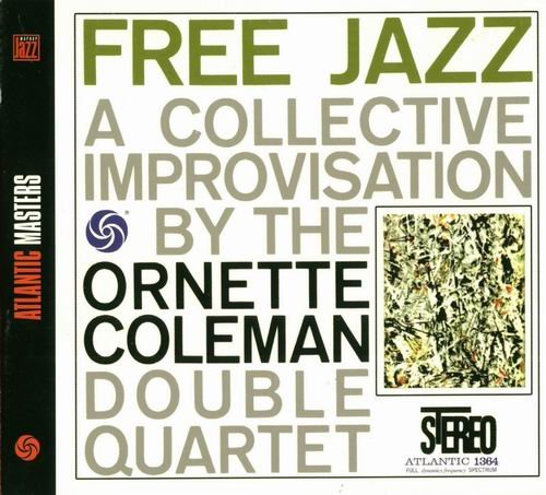 Ornette Coleman Double Quartet - Free Jazz (1961) Flac