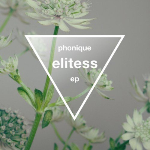 Phonique - Elitess EP (2017)