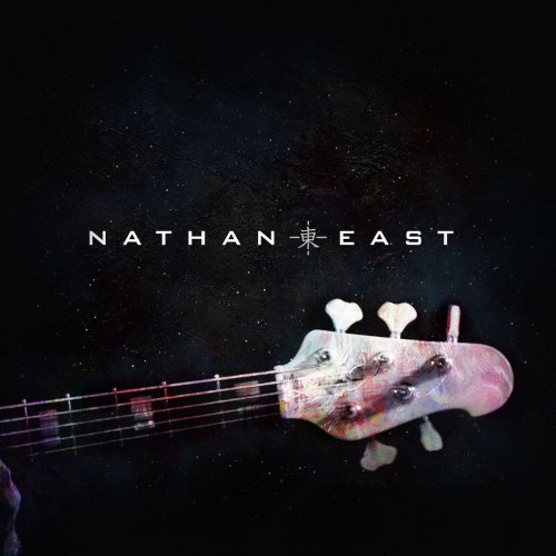 Nathan East - Nathan East (2014) [Hi-Res]