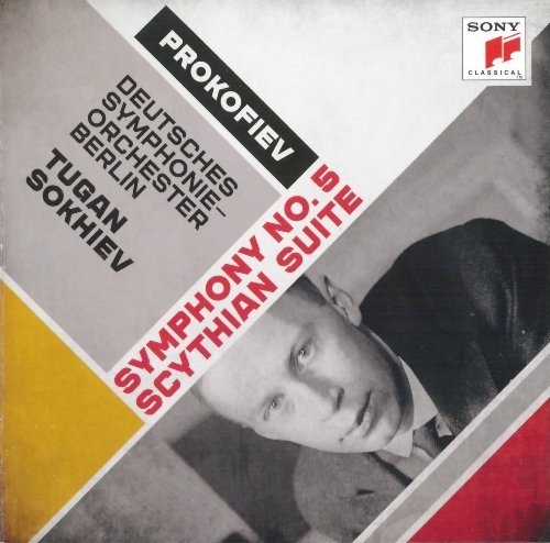 Tugan Sokhiev & Deutsches Symphonie-Orchester Berlin - Prokofiev: Symphony No. 5 & Scythian Suite (2016)