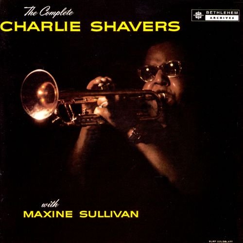 Charlie Shavers - The Complete Charlie Shavers With Maxine Sullivan (1999) 320kbps