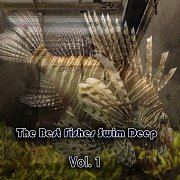VA - The Best Fishes Swim Deep Vol.1 (2017)