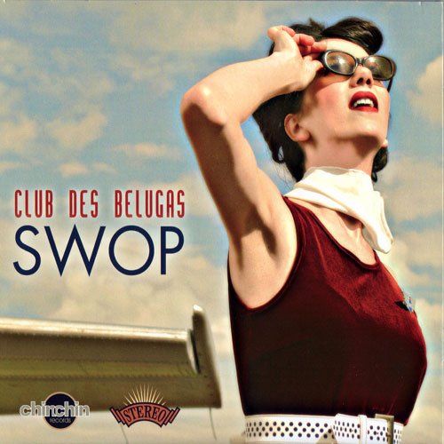 Club Des Belugas - Swop (2008) FLAC