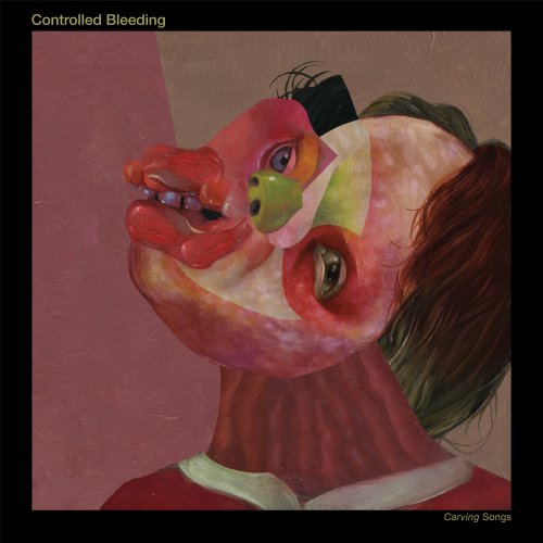 Controlled Bleeding - Carving Songs (2017) Lossless