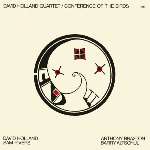 Dave Holland Quartet - Conference Of The Birds (2017) [Hi-Res]