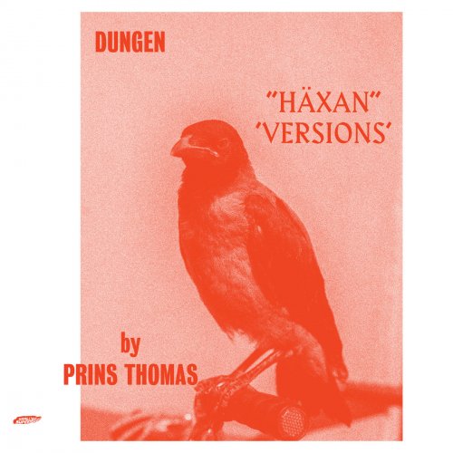 Dungen - Haxan (Versions by Prins Thomas) (2017)