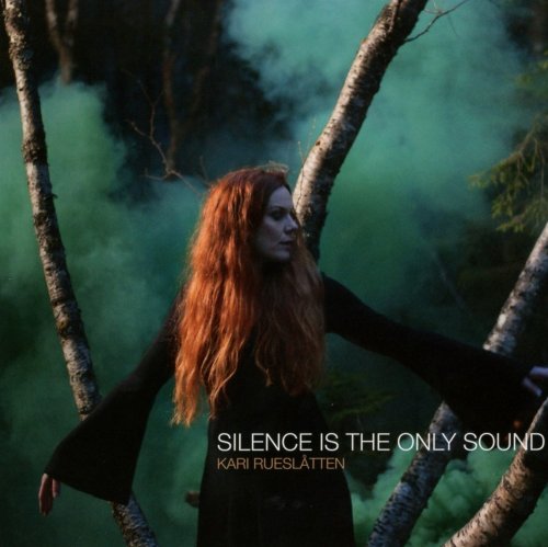 Kari Rueslatten - Silence Is the Only Sound (2017)