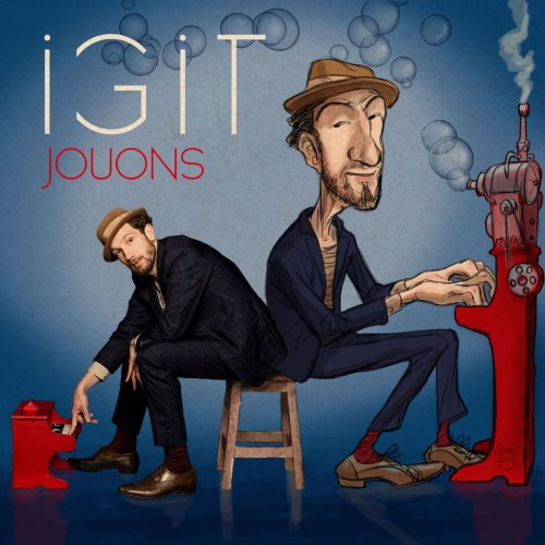 Igit - Jouons (2017) [Hi-Res]