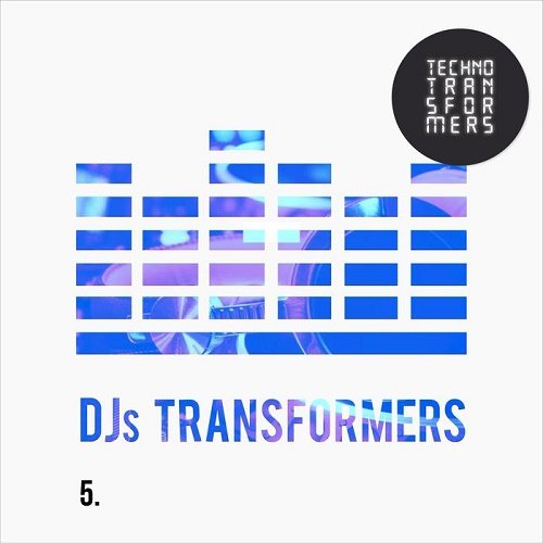 VA - DJS Transformers 5 (2017)