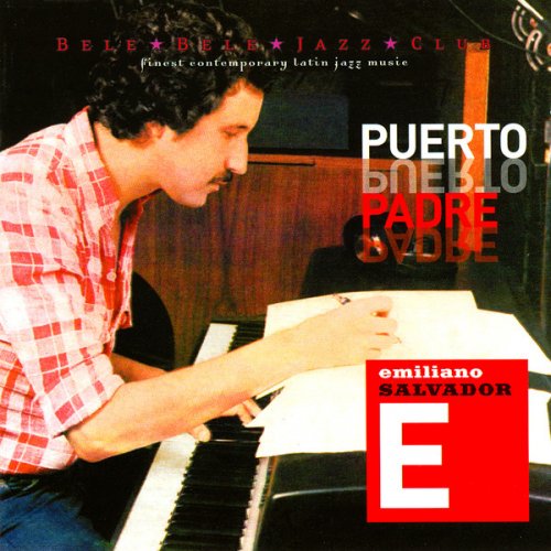 Emiliano Salvador - Puerto Padre (2004)