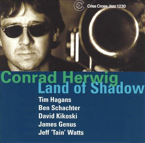 Conrad Herwig - Land Of Shadow (2003)