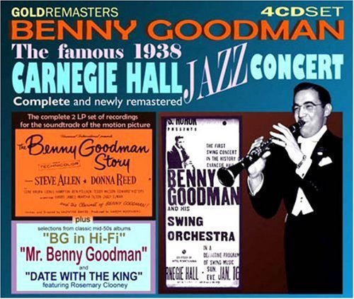 Benny Goodman - The Complete Famous Carnegie Hall Jazz Concert Plus 1950s Material (2006)