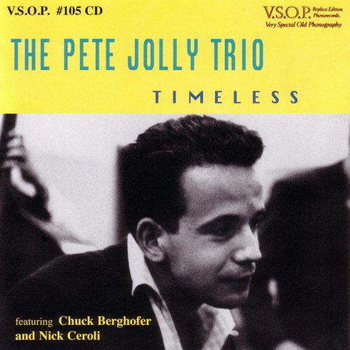 The Pete Jolly Trio - Timeless (2000)