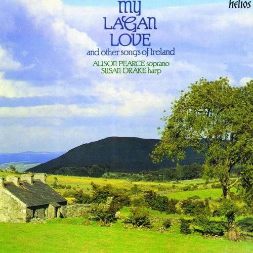 Alison Pearce, Susan Drake - My Lagan Love and other songs of Ireland (1989)