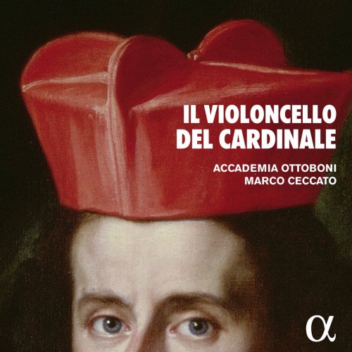 Marco Ceccato & Anna Fontana - Il violoncello del cardinale (2017) [Hi-Res]