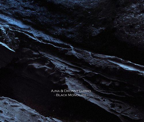 Ajna & Dronny Darko - Black Monolith (2017)