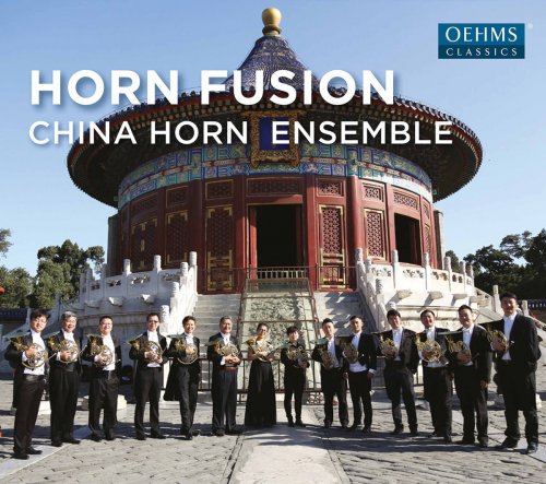 China Horn Ensemble - Horn Fusion (2017)