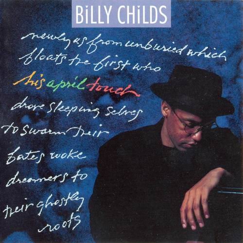 Billy Childs - His April Touch (1991) 320 kbps