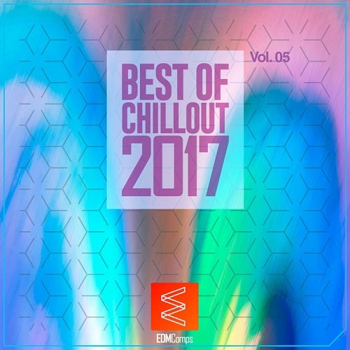 VA - Best Of Chillout 2017 Vol.05 (2017)