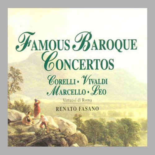 Virtuosi di Roma, Renato Fasano - Famous Baroque Concertos (1994)
