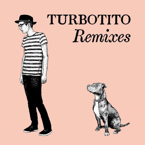 Turbotito - Remixes (2017)