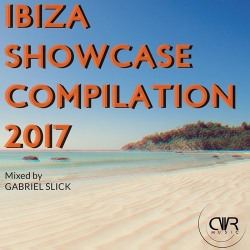 VA - Ibiza Showcase Compilation 2017 (Mixed By Gabriel Slick) (2017)