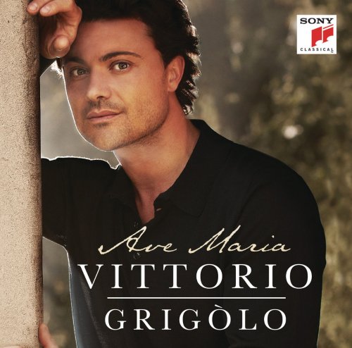 Vittorio Grigolo - Ave Maria (2013) [Hi-Res]