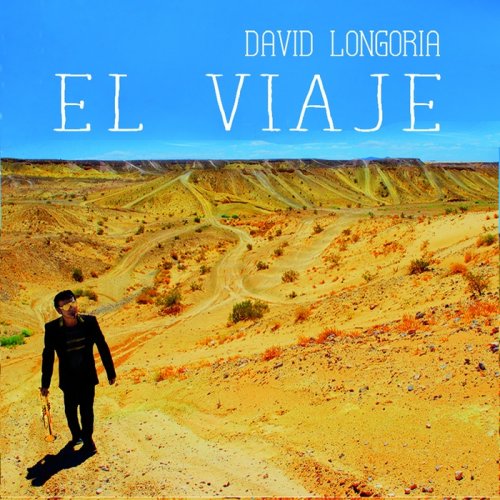 David Longoria - El Viaje (2017)