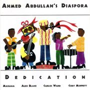 Ahmed Abdullah's Diaspora - Dedication (1997)