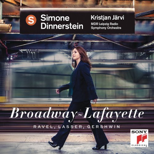 Simone Dinnerstein - Broadway - Lafayette (Ravel, Lasser, Gershwin) (2015) [Hi-Res]