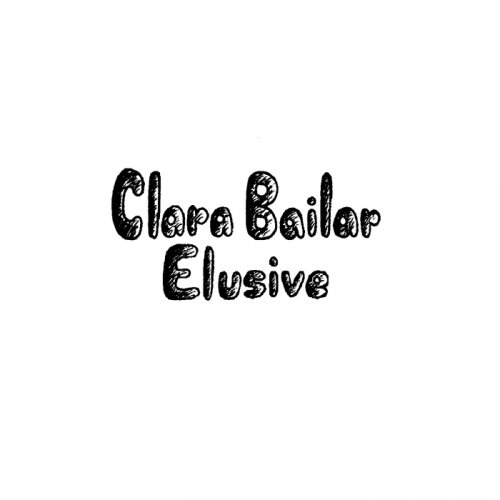 Clara Bailar - Elusive (2017)