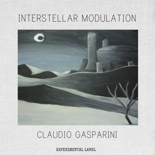 Claudio Gasparini - Interstellar Modulation (2017)