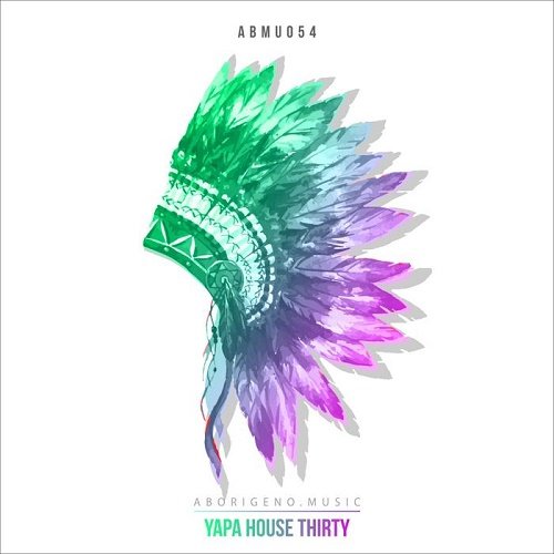 VA - Yapa House Thirty (2017)