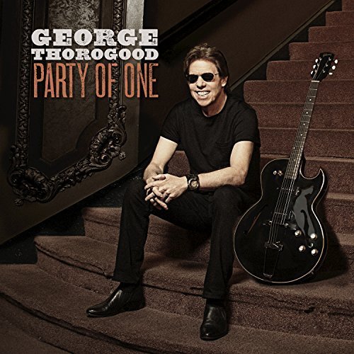 George Thorogood - Party of One (2017) CD-Rip