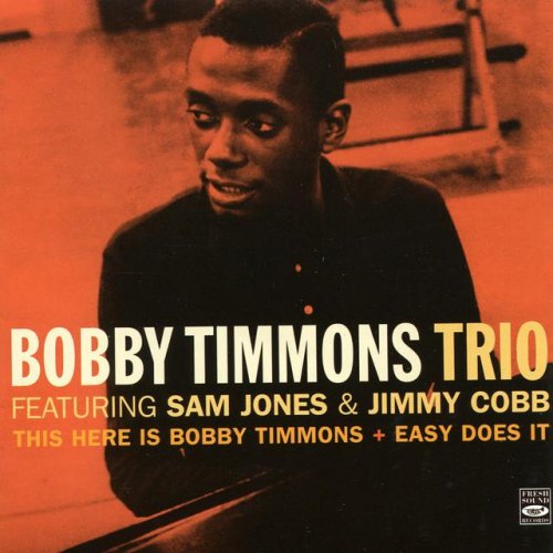 Bobby Timmons - This Here Is Bobby Timmons - Easy Does It (2012)