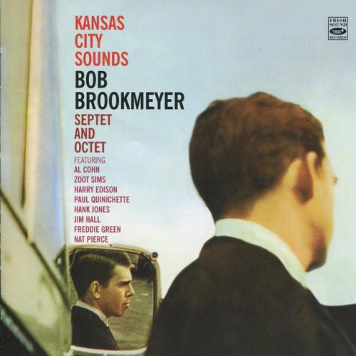 Bob Brookmeyer - Kansas City Sounds (2011)