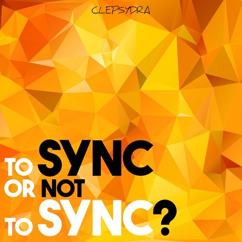 VA - To SYNC Or Not To SYNC? (2017)