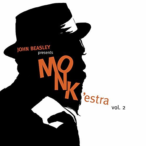 John Beasley - MONK'estra, Vol. 2 (2017) [Hi-Res 96kHz]